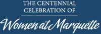 Centennial Celebration of Women at Marquette logo